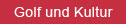 Golf_und_Kultur
